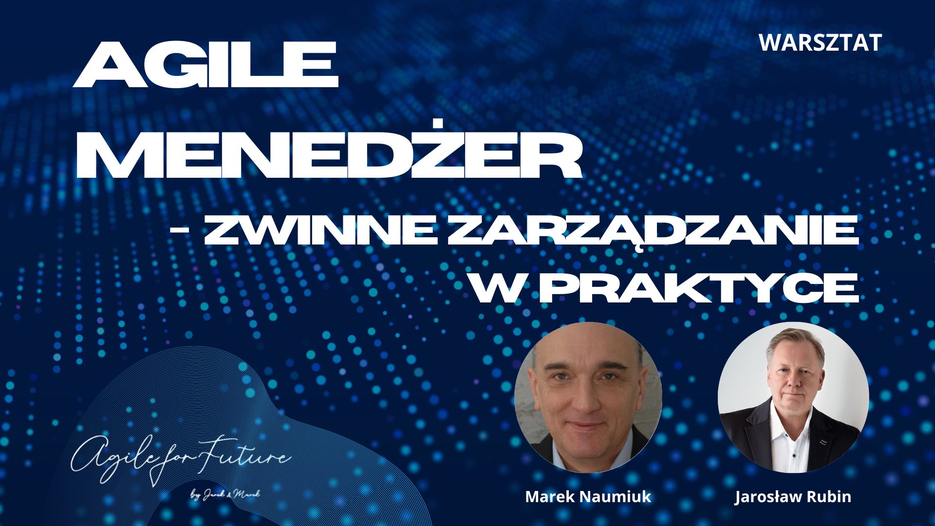 Agile Menedżer - zwinne zarządzanie w praktyce