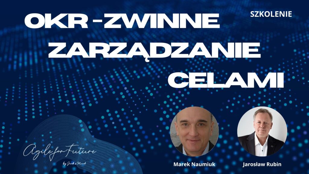 OKR - zwinne zarządzanie celami