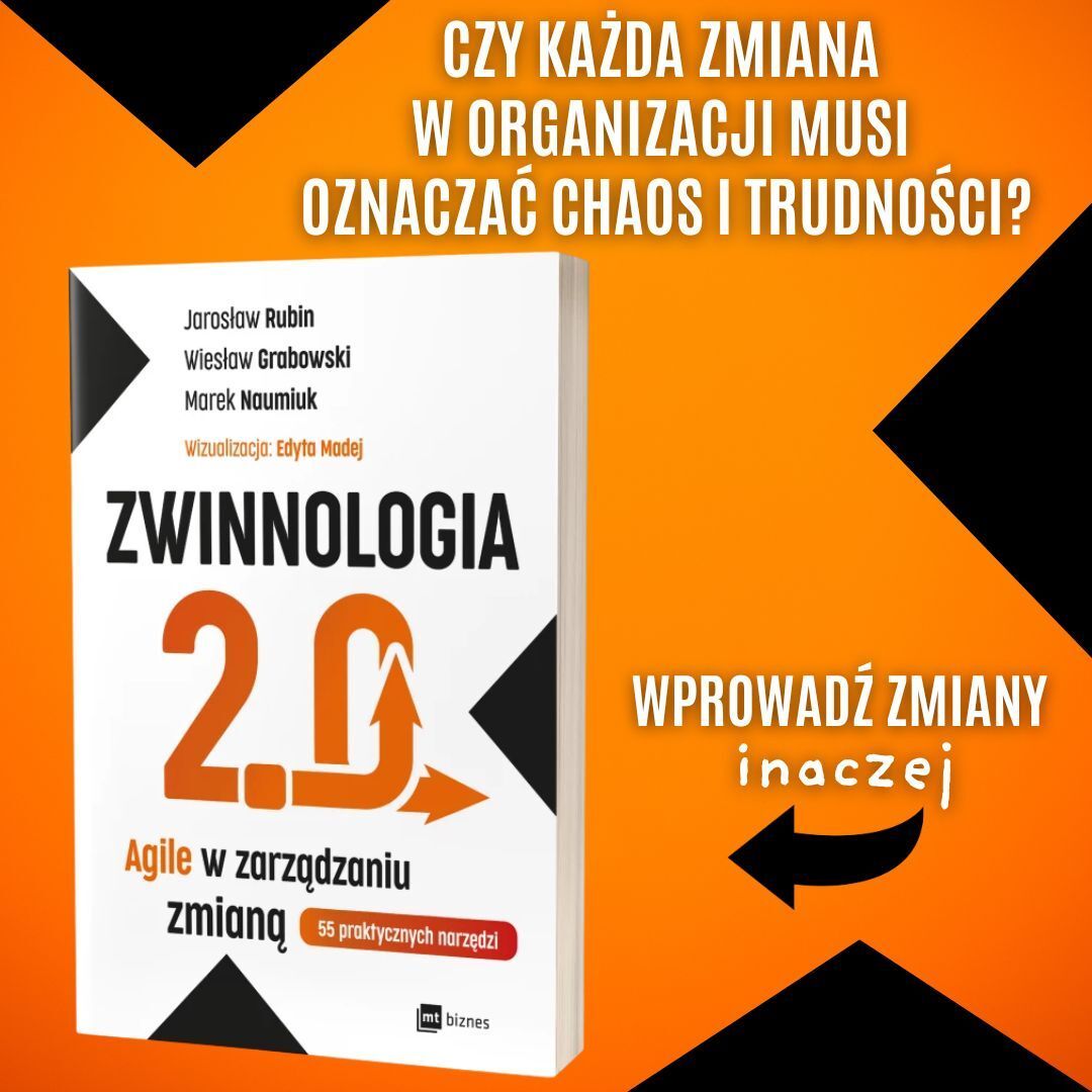 Zwinnologia 2.0 - Czas na nowe myślenie